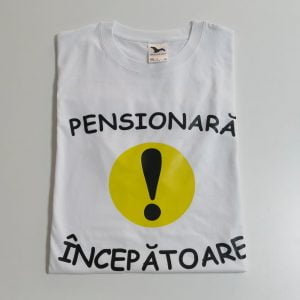 tricou personalizat pensionara